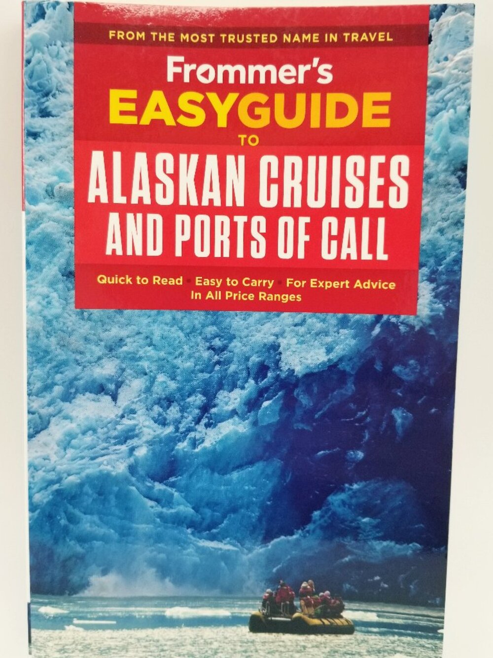 Frommer's Easy Guide Alaskan Cruises & Ports of Call